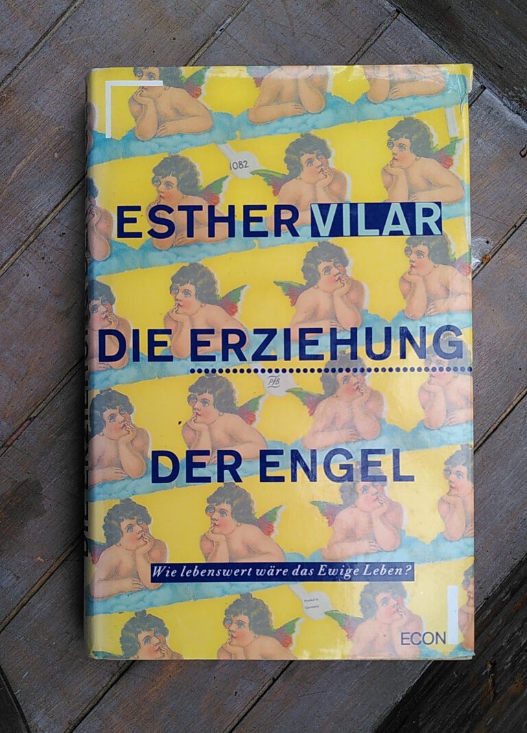 Esther Vilar - Die Erziehung der Engel