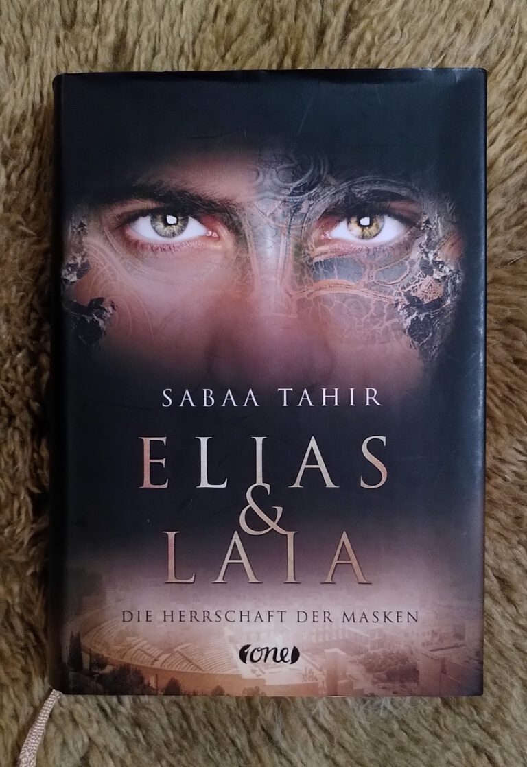 Sabaa Tahir - Elias und Laia - Die Herrschaft der Masken