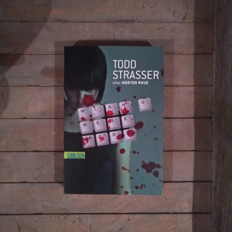 Todd Strasser - Wish u were dead.jpg