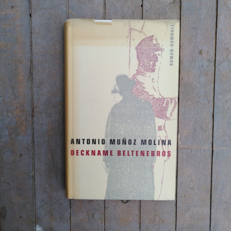 Antonio Munoz Molina - Deckname Beltenbros