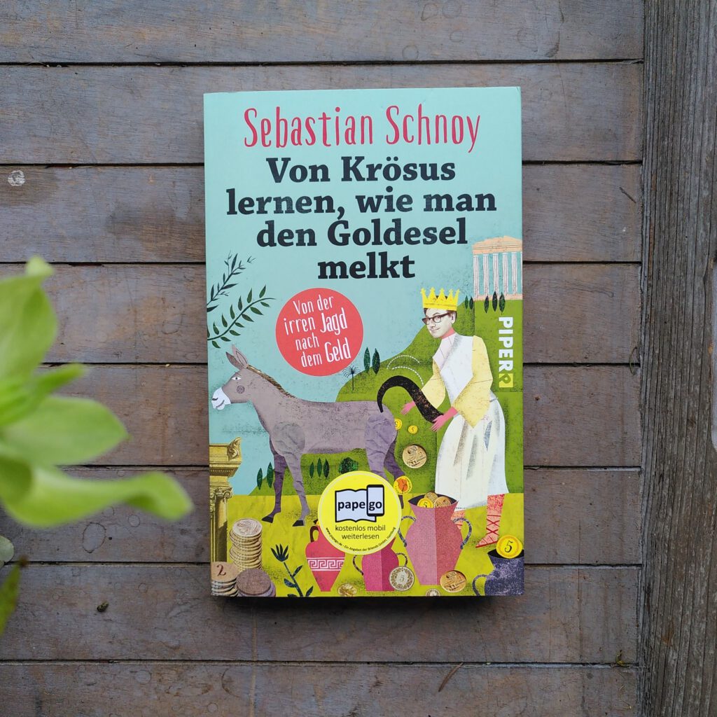 Sebastian Schnoy - Von Krösus lernen, wie man den Goldesel melkt - geldes