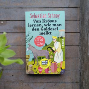 Sebastian Schnoy - Von Krösus lernen, wie man den Goldesel melkt - geldes