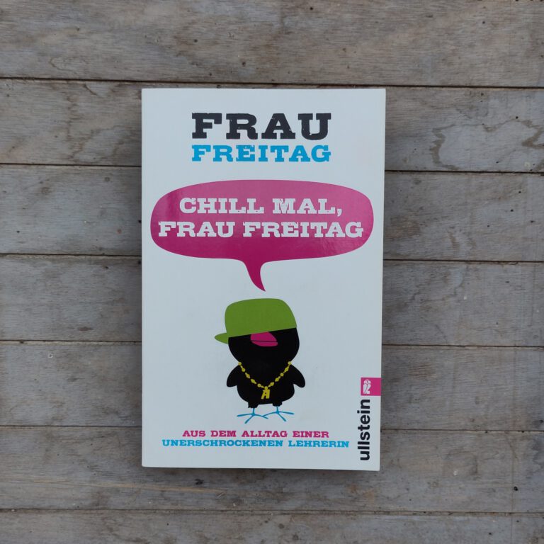 Frau Freitag - Chill mal Frau Freitag