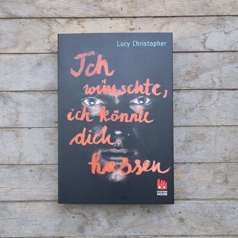 Lucy Christopher - Ich wünschte, ich könnte dich hassen