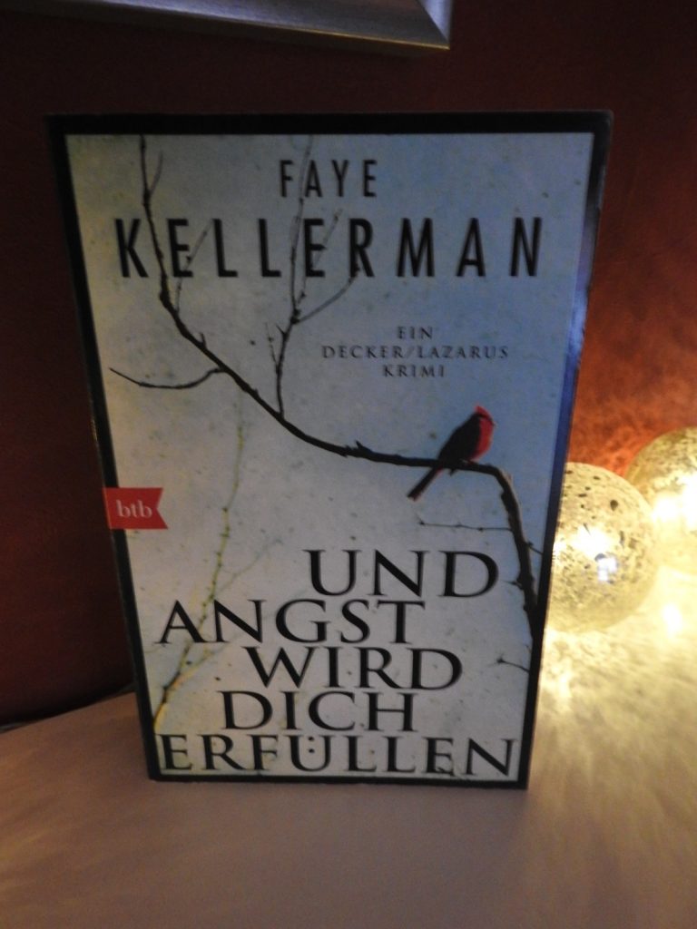 Faye Kellermann – Und Angst wird dich erfüllen
