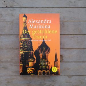 Alexandra Marinina - Der gestohlene Traum