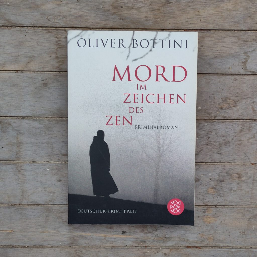 Oliver Bottini - Mord im Zeichen des Zen