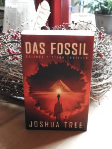 Joshua Tree - Das Fossil - Science Fiction Thriller