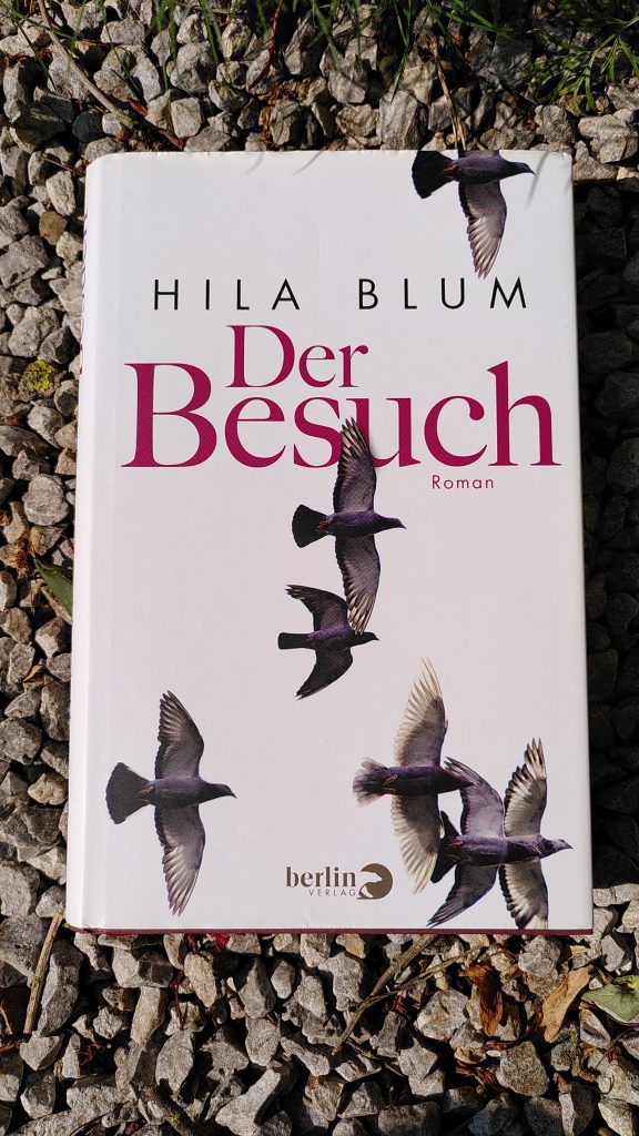 Hila Blum - Der Besuch