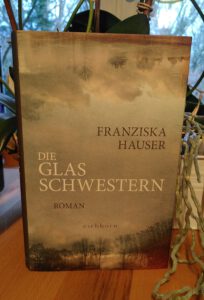 Franziska Hauser - Die Glasschwestern - Dunja und Saphie