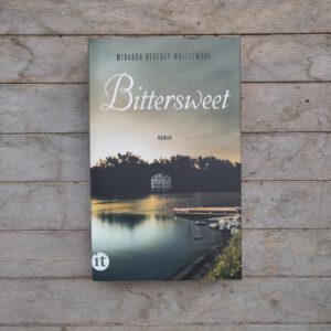 Miranda Beverly Whittemore - Bittersweet