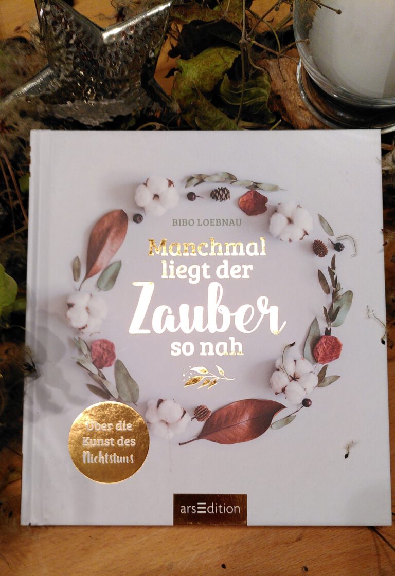 Bibo Loebnau - Manchmal liegt der Zauber so nah - Zeit finden