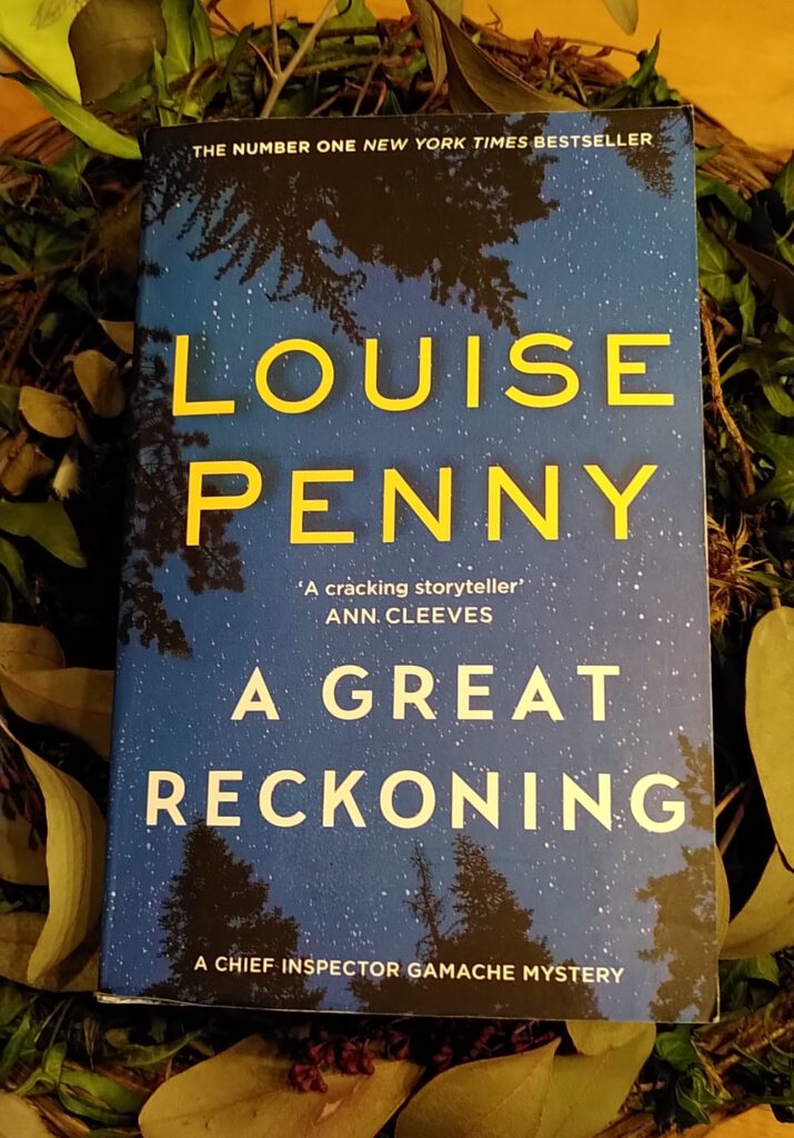 Louise Penny - A Great Reckoning - Die Abrechnung