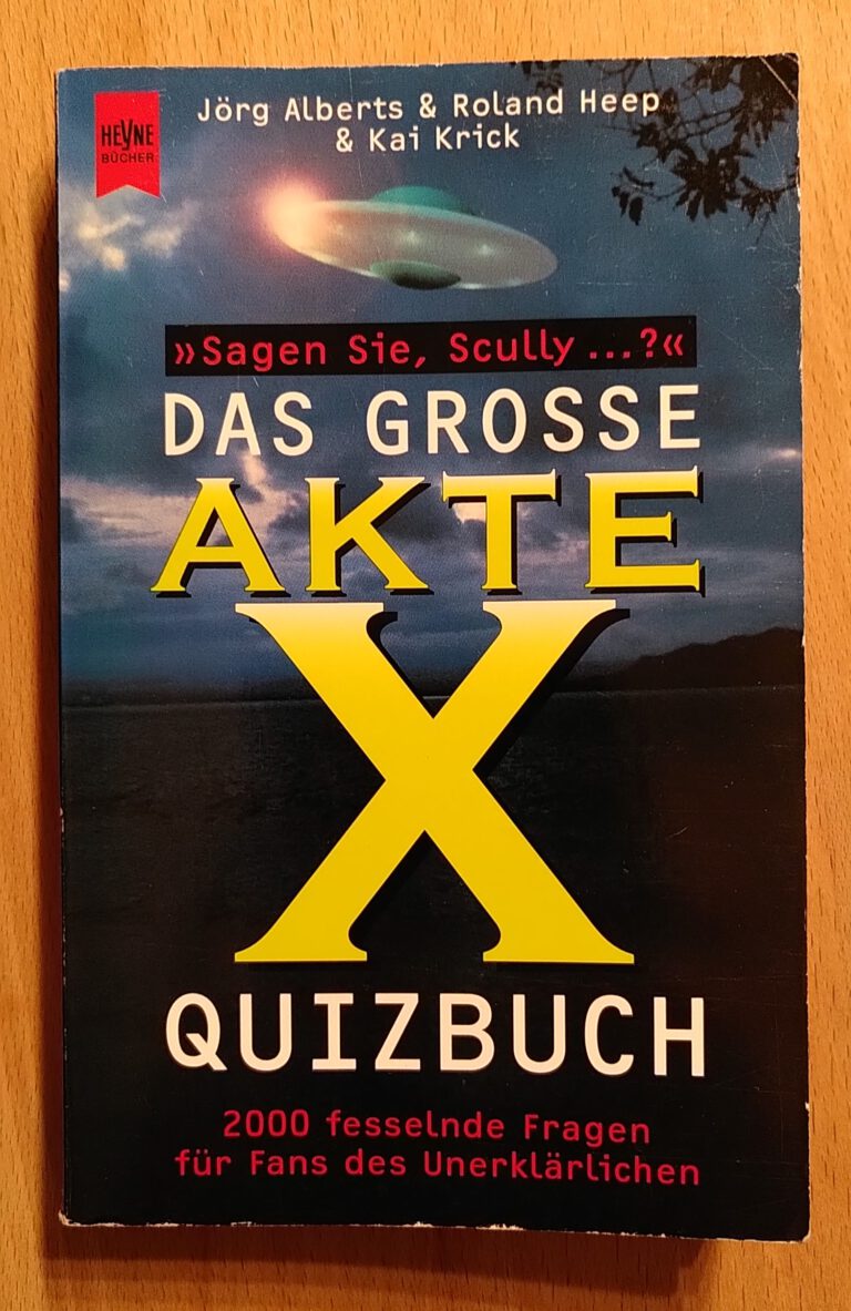 Jörg Alberts - Das Grosse Akte X Quizbuch - Sagen Sie Scully