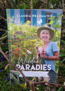 Claudia Paxmayer - Wildes Paradies - Der Natur auf der Spur