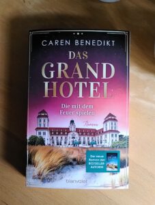 Caren Benedikt - Das Grandhotel - Bernadette