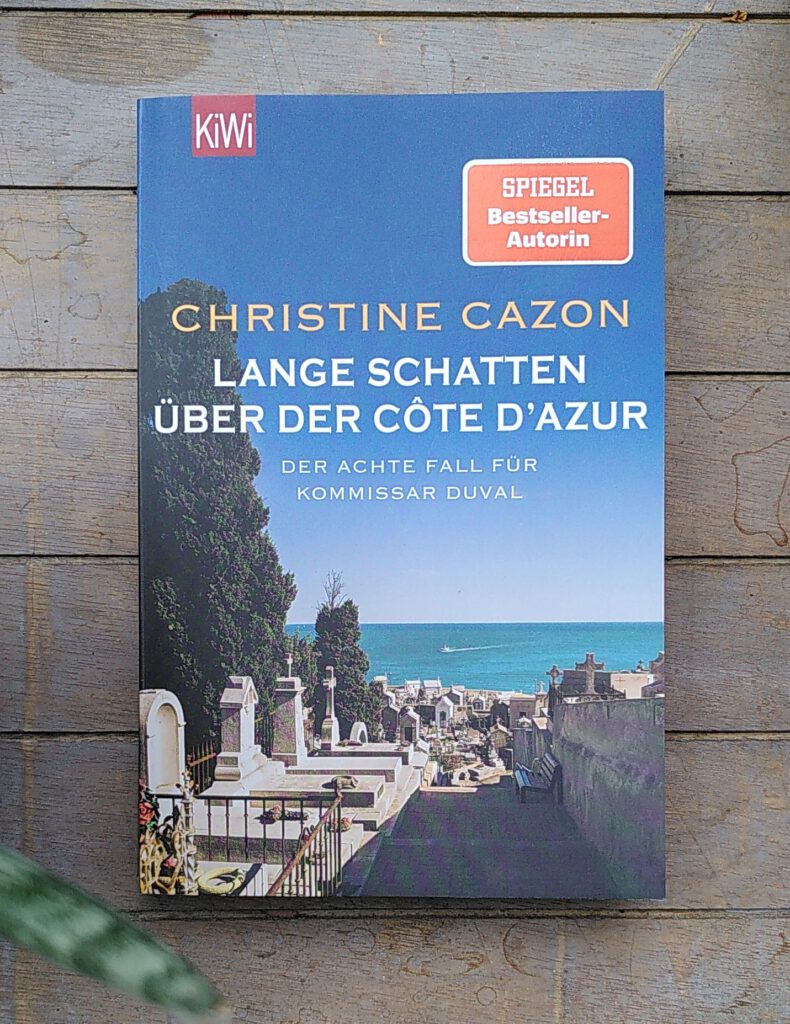 Christine Cazon – Lange Schatten über der Côte D’Azur - Duval ermittelt