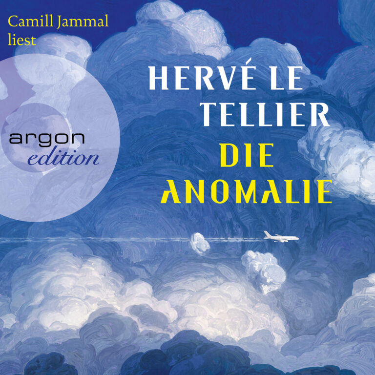 Hervé Le Tellier - Die Anomalie