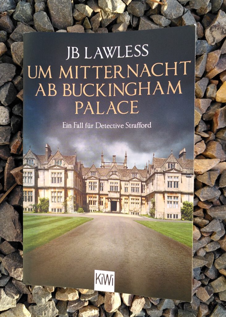 JB Lawless - Um Mitternacht ab Buckingham Palace - Ein Fall für Detective Strafford