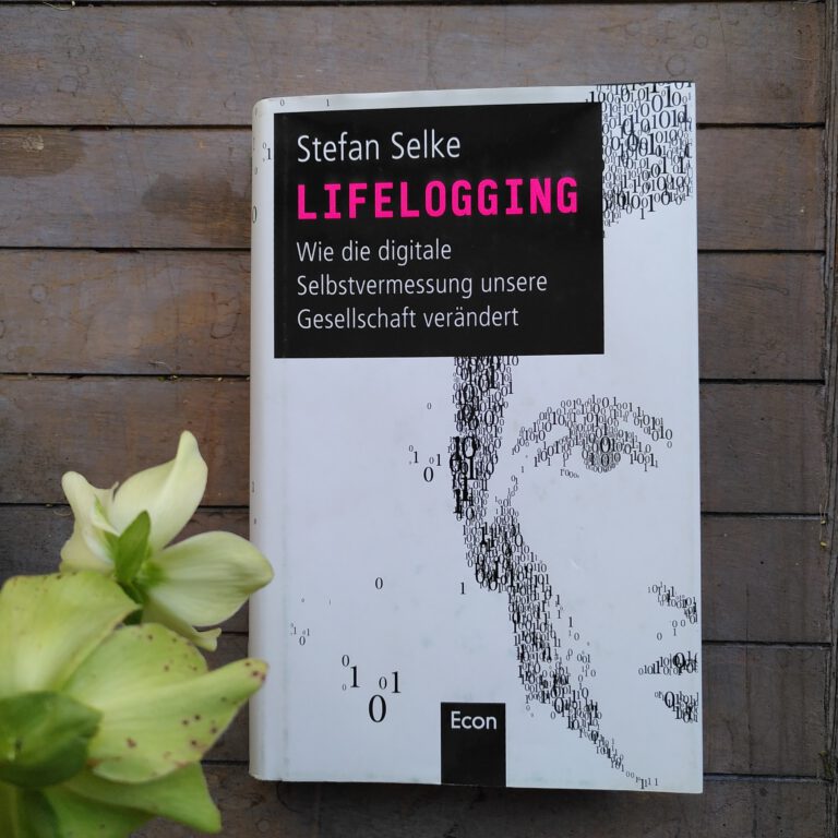 Stefan Selke - Lifelogging
