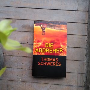 Thomas Schweres - Die Abdreher.jpg