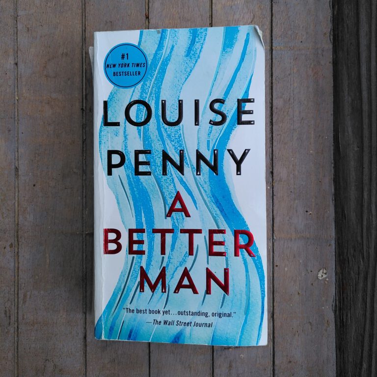 Louise Penny - A better man