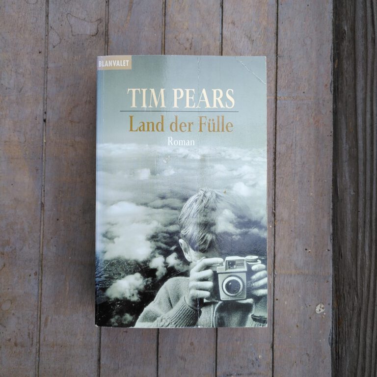 Tim Pears - Land der Fülle