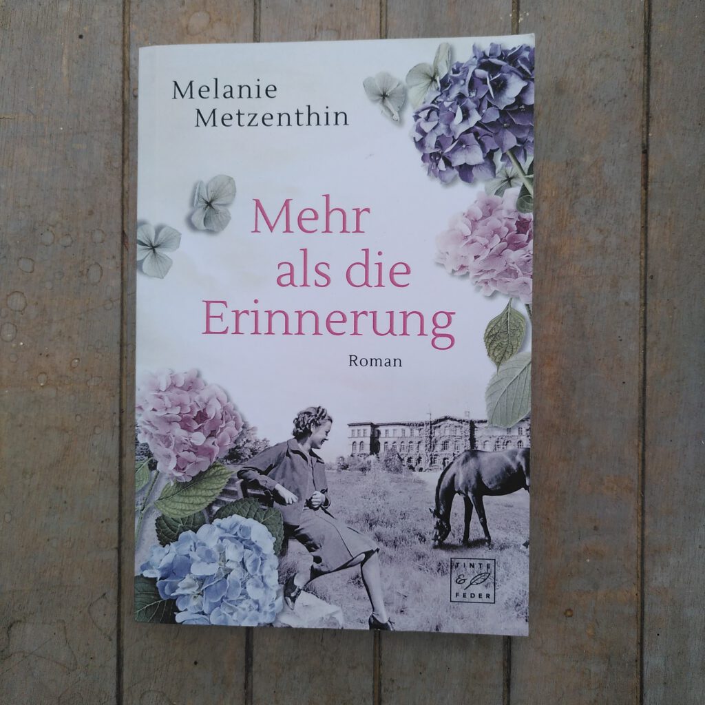 Melanie Metzenthin - Merh als die Erinnerung