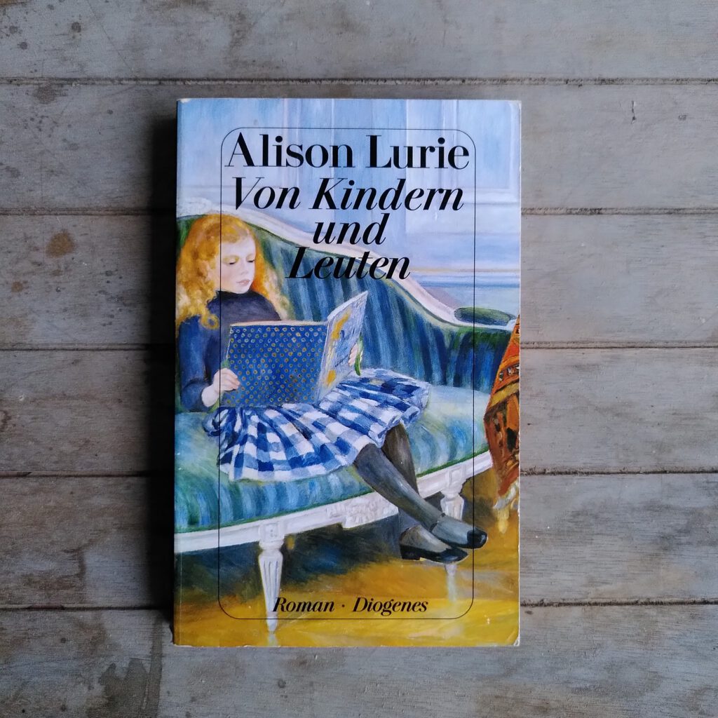 Alison Lurie - Von Kindern und Eltern