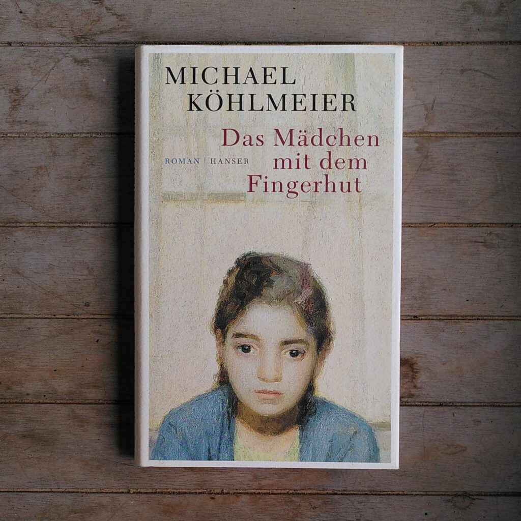 Michael Köhlmeier - Das Mädchen mit dem Fingerhut
