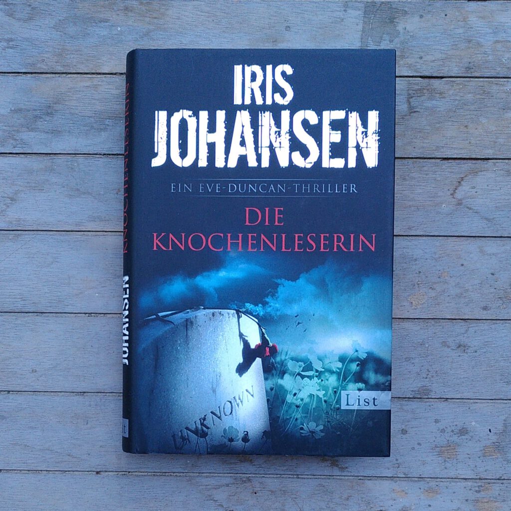 Iris Johansen - Die Knochenleserin