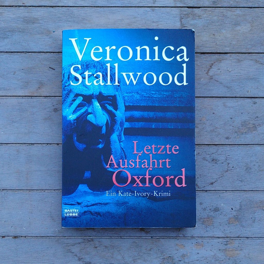 Veronica Stallwood - Letzte Ausfahrt Oxford