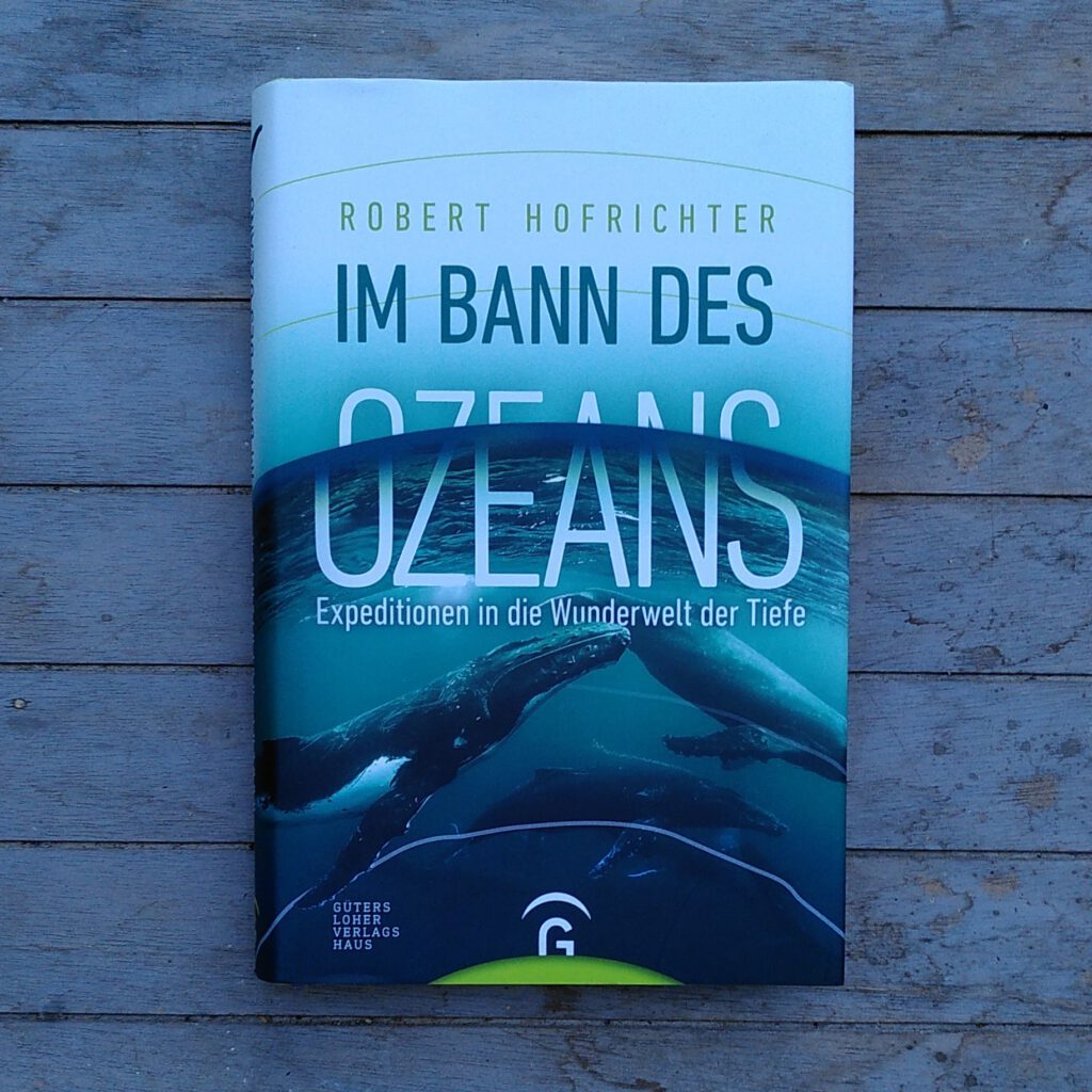 Robert Hofrichter - Im Bann des Ozeans