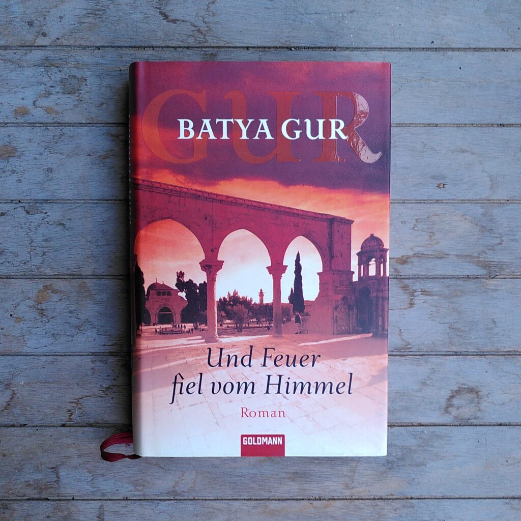 Batya Gur - Und Feuer fiel vom Himmel