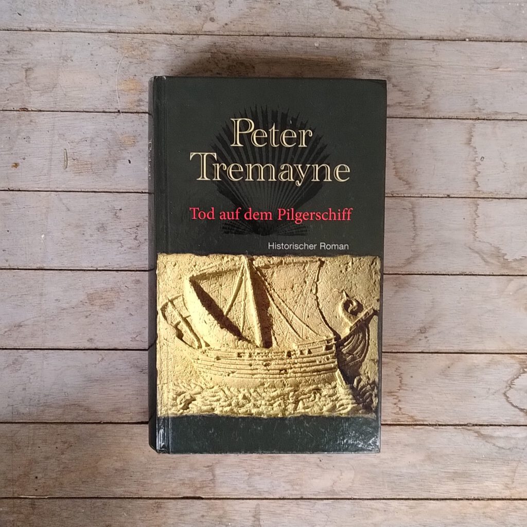 Peter Tremayne - Tod auf dem Pilgerschiff