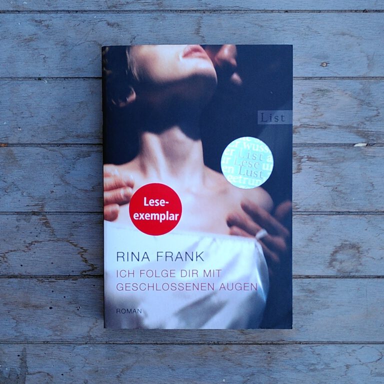Rina Frank - Ich folge dir mit geschlossenen Augen