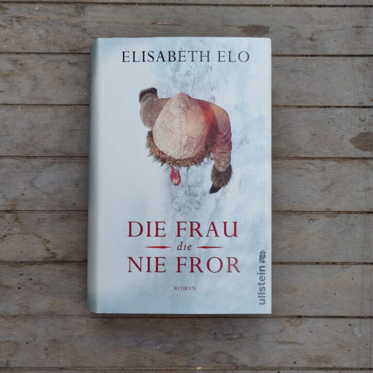 Elisabeth Elo - Die Frau die nie fror