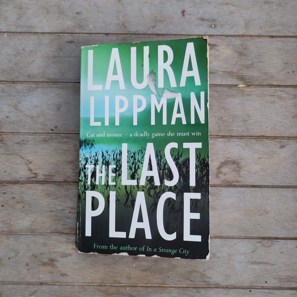 Laura Lippman - the last place