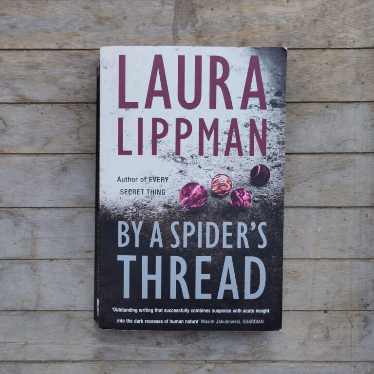 Laura Lippman - By a spiders´s Thread