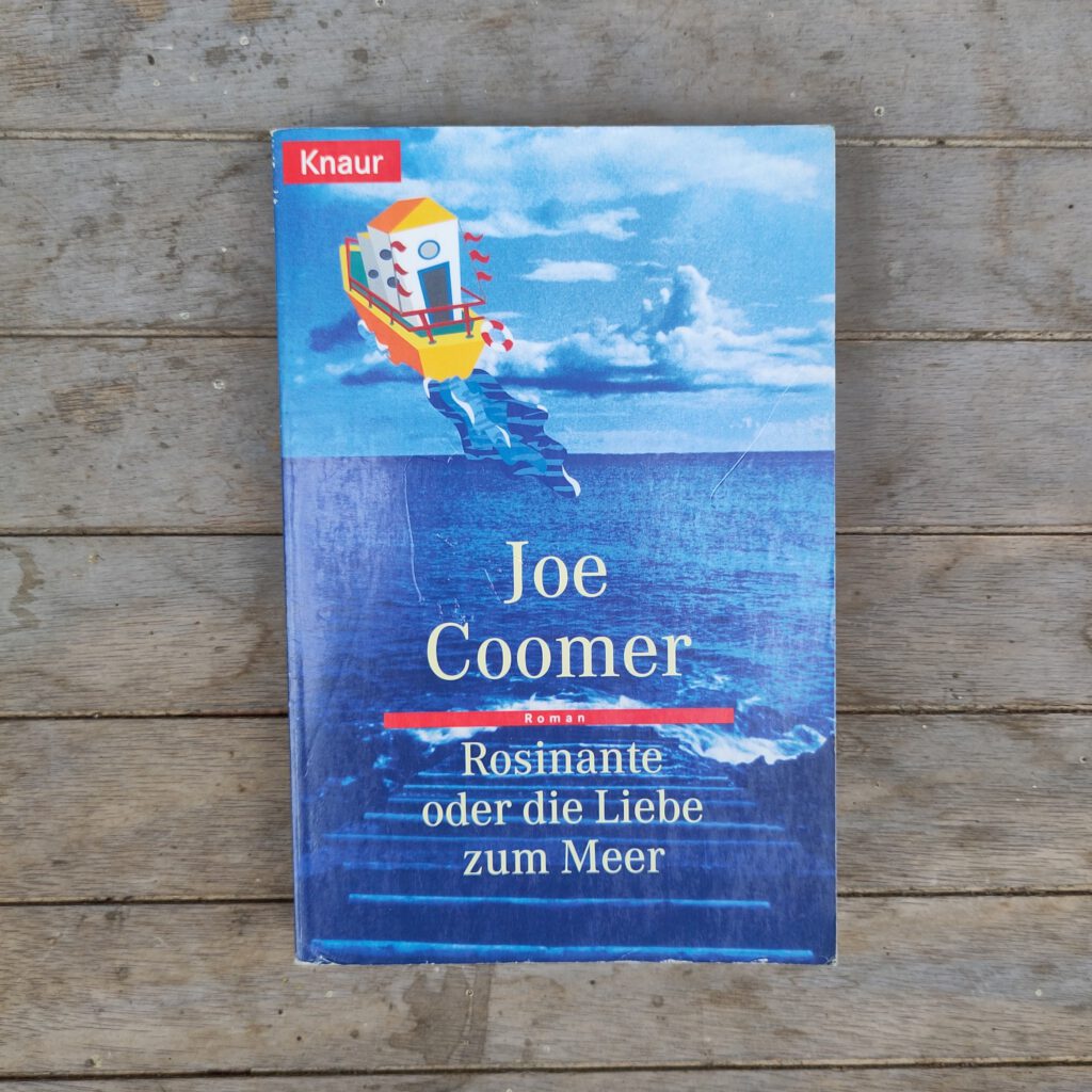 Joe Coomer - Rosinante oder die Liebe zum Meer