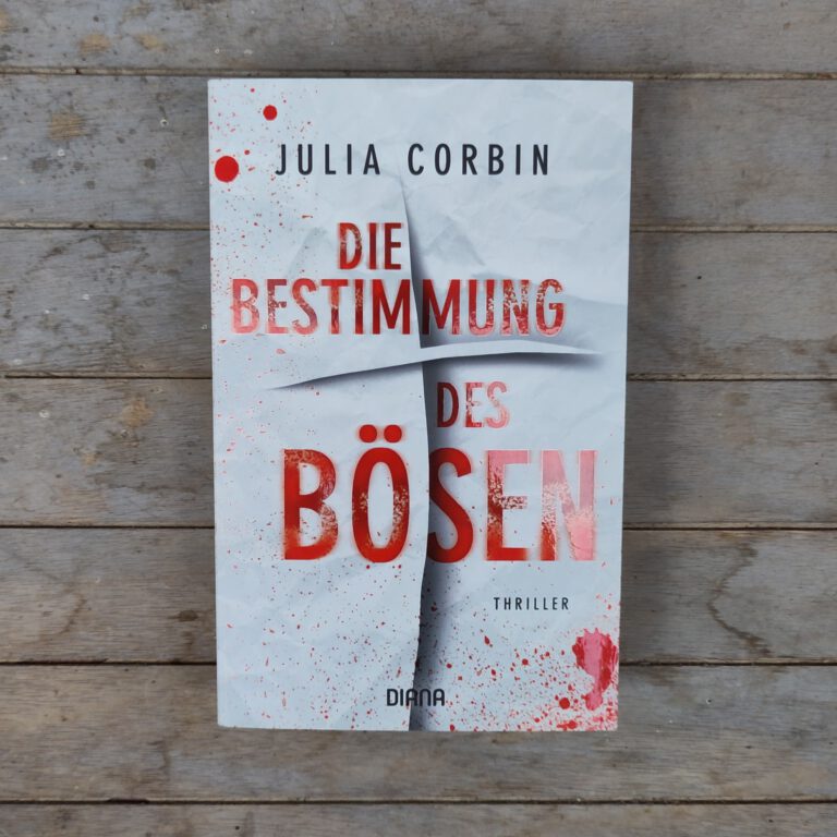 Julia Corbin - Die Bestimmung des Bösen