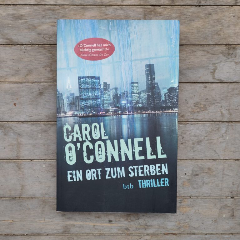 Carol O Connell - Ein Ort zum Sterben