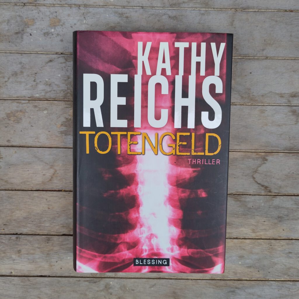 Kathy Reichs - Totengeld