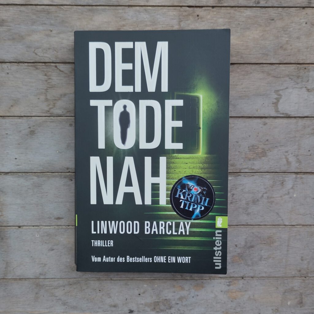 Linwood Barclay - Dem Tode nah