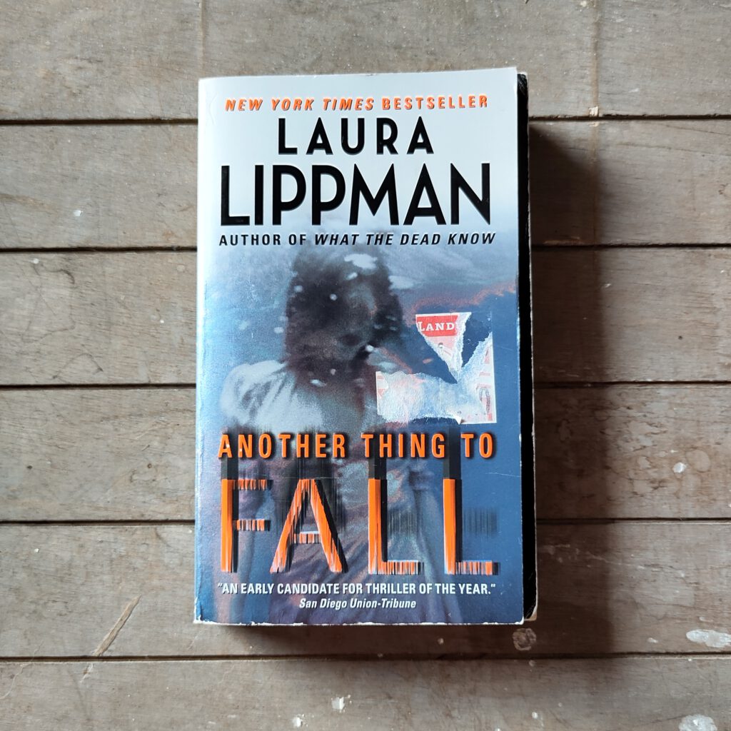 Laura Lippman - another thing to fail