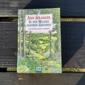 Ann Granger - In des Waldes düstren Grün