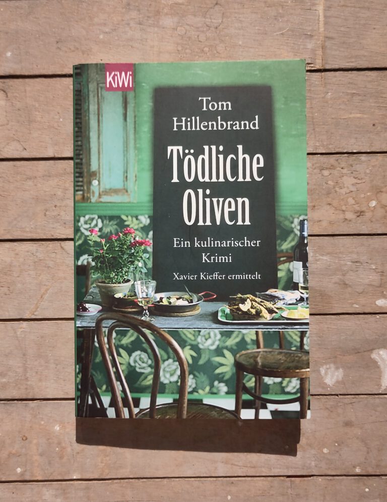 Tom Hillenbrand - Tödliche Oliven