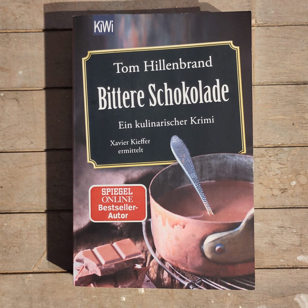 Tom Hillenbrand - Bittere Schokolade