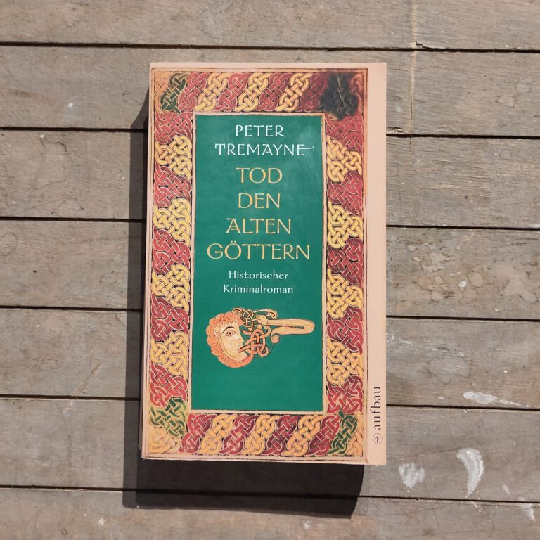 Peter Tremayne - Tod den alten Göttern