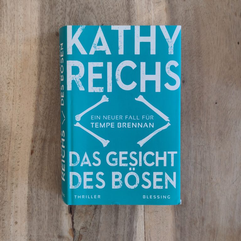 Kathy Reichs - Das Gesicht des Bösen